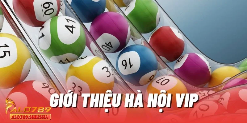 Xổ số Hà Nội - Hành trình kỳ diệu từ những con số hàng ngày
