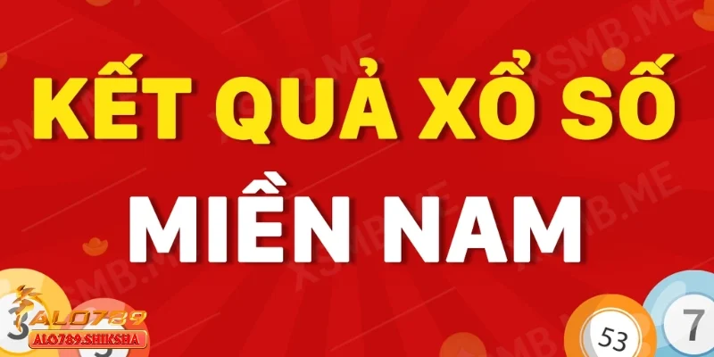 Xổ số miền Nam hôm nay - Bí quyết theo dõi và bắt số
